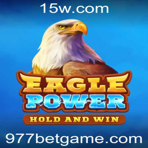 Explorando EaglePower: A Nova Sensação dos Jogos de 977 Bet