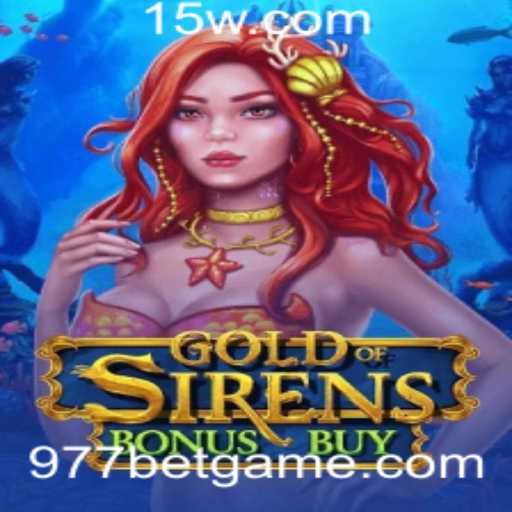 Explorando o Fascinante Mundo de GoldofSirensBonusBuy com 977 Bet