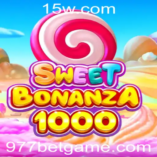 Explorando o Fascinante Mundo de SweetBonanza1000 e a Tendência das Apostas 977 Bet